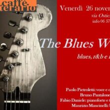 Venerdì 26 Novembre The Blues Way Al Caffè Letterario