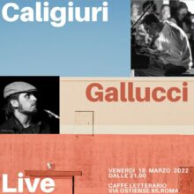 Venerdì 18 Marzo Jazz Live Di Antonio Gallucci & Leo Caligiuri Al Caffè Letterario! Start H21 SpecialGuests…