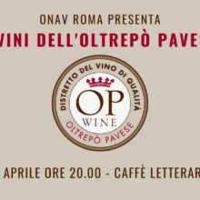 Giovedì 21 Aprile Onav Presenta “I Vini Dell’Oltrepò Pavese” Al Caffè Letterario