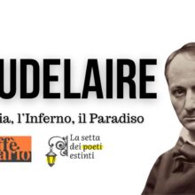 Baudelaire, La Poesia, L’Inferno, Il Paradiso