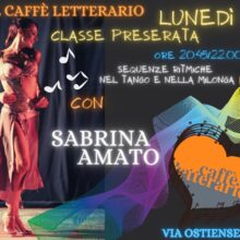 Attenzione LUNEDI Scuola Di Tango E Milonga Al Caffè Letterario