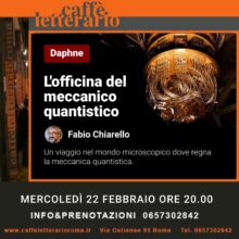 L’Officina Del Meccanico Quantistico Di Fabio Chiarello