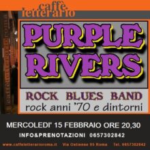 Mercoledì 15 Febbraio Purple Rivers Al Caffè Letterario