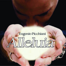 “ALLELUIA” Di EUGENIO PICCHIANI